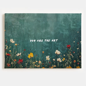 You Are The Art Canvas