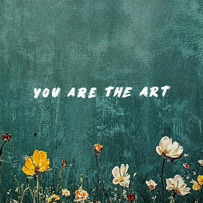 You Are The Art Canvas
