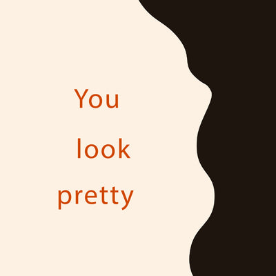 You Look Pretty