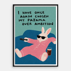 Pyjama Over Ambition — Tirage d’art vertical #01