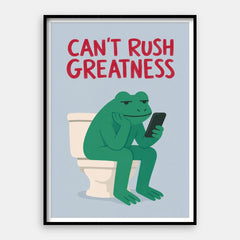 Cant Rush Greatness — Taidevedos pystysuora #01