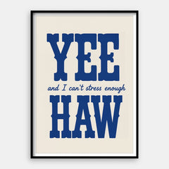 Yee Haw — Impression d’art verticale #01